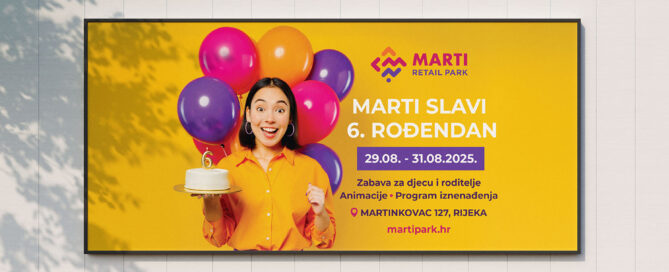 Digitalni dizajn plakata za 6. rođendan Marti Retail Parka